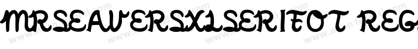 MRSEAVERSXLSERIFOT REGLTALIC字体转换